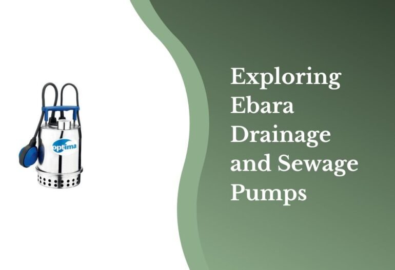 ebara Drainage and Sewage Pumps
